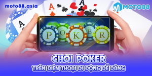 Choi Poker tren dien thoai di dong de dang min