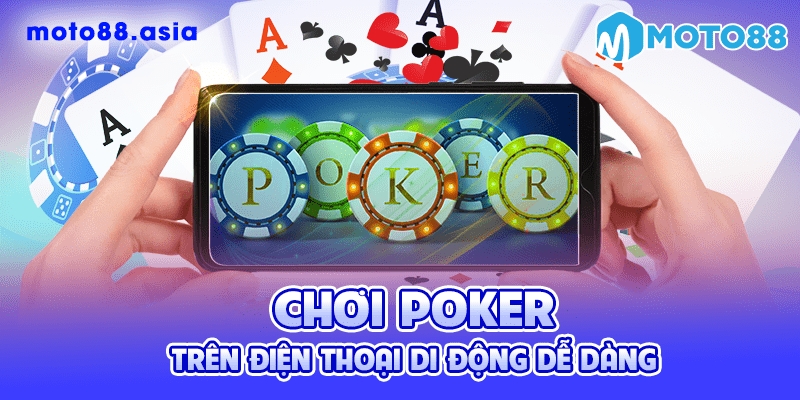 Choi Poker tren dien thoai di dong de dang min