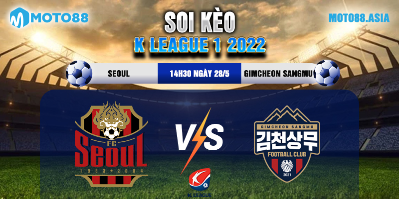 5.Soi Keo Seoul Vs Gimcheon Sangmu 14h30 Ngay 285 K League 1 2022
