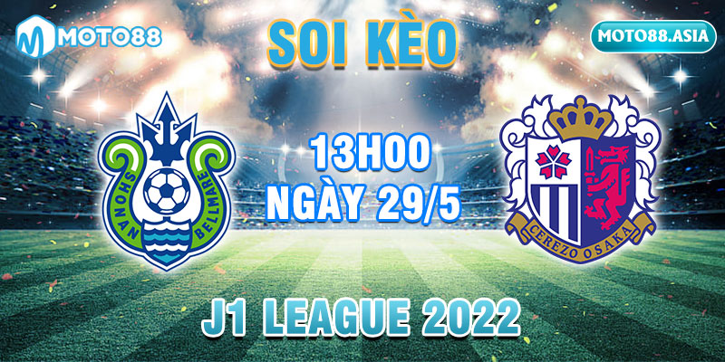 7.Soi Keo Shonan Bellmare Vs Cerezo Osaka 13h00 Ngay 29 5 J1 League 2022