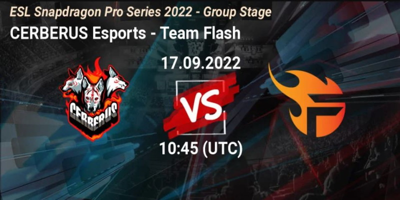 Trận đấu giữa Cerberus Esports vs Team Flash sẽ diễn ra vào 17h45 ngày 17/9/22