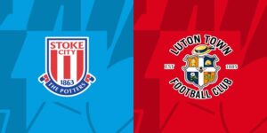 Stoke City vs Luton Town